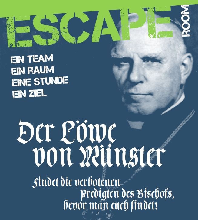 Historisches Schwarz-Weiß-Foto des Bischofs von Galen dient als Grundlage des Werbeplakats für den Escape Room